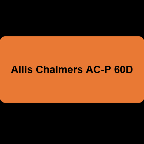 Allis Chalmers AC-P 60D